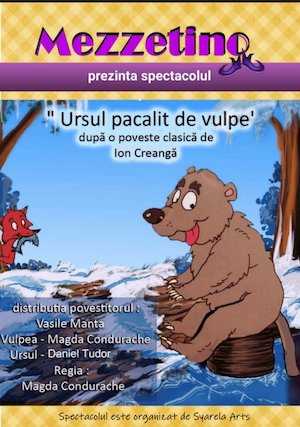 Bilete la  Ursul pacalit de vulpe dupa o poveste clasica de Ion Creanga
