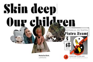 Bilete la  Skin Deep - Our Children