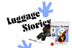 Bilete la  Luggage stories - Poveștile bagajului