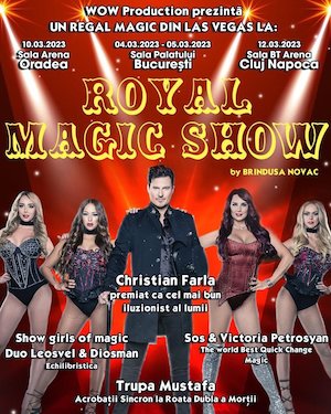 Bilete la Royal Magic Show