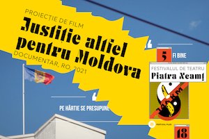 Bilete la Proiecție de film „Justiție altfel pentru Moldova”