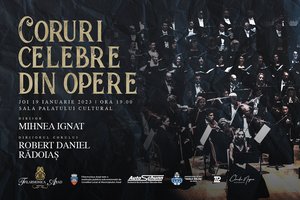 Bilete la Coruri celebre din opere - Filarmonica Arad