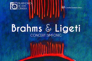 Bilete la Brahms & Ligeti