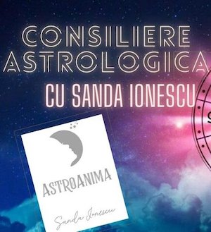 Consiliere astrologica cu Sanda Ionescu