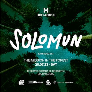 Bilete la  The Mission in the Forest w Solomun