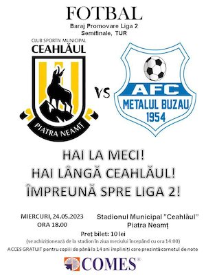 Bilete la  ACSM Ceahlăul Piatra Neamţ - AFC Metalul Buzău - Eveniment de Sustinere