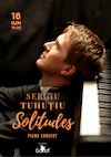 bilete Sergiu Tuhuțiu - SOLITUDES