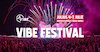bilete VIBE Festival