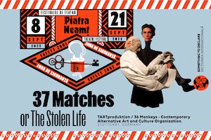 Bilete la 37 Matches or The Stolen Life