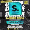 bilete James Hype presents Stereohype Laminor Opening