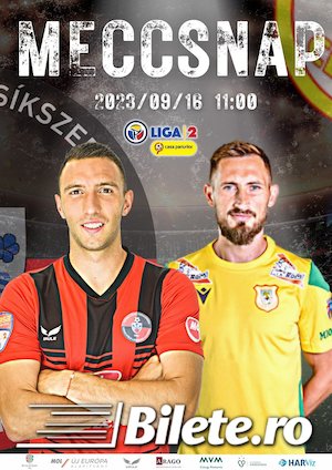 Bilete la  FK Csikszereda - CS Mioveni