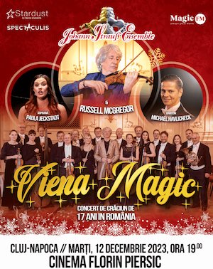 Bilete la  CONCERT „VIENA MAGIC” CU JOHANN STRAUSS ENSEMBLE SI RUSSELL MCGREGOR