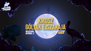 Bilete la  KMDSZ Gólyák Éjszakája After Party