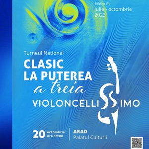 Bilete la  Turneul Național: Clasic la puterea a treia - Violoncellissimo - Arad