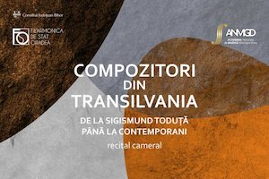 Bilete la Recital Cameral - Compozitori din Transilvania - de la Sigismund Toduță până azi