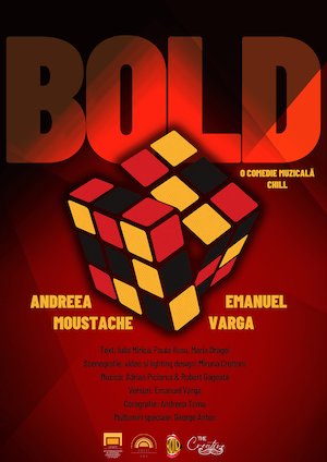 Bilete la  BOLD - O COMEDIE MUZICALA CHILL