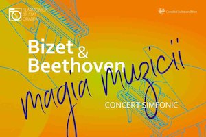 Magia Muzicii: Bizet și Beethoven
