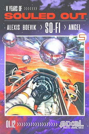 SOULedOUT 11 years anniversary w/ SO-FI / Alexis Boevik / ANGEL