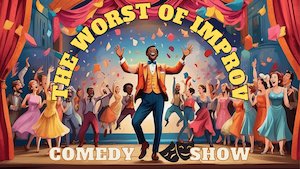 Bilete la  The Worst of Improv - Comedy Show
