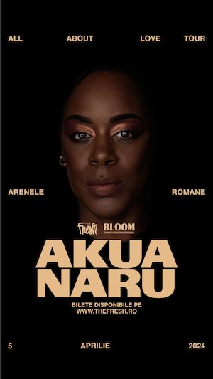 THE FRESH PRES. AKUA NARU "ALL ABOUT LOVE: NEW VISIONS" TOUR