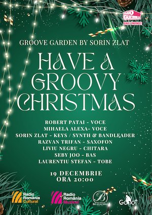 Bilete la  Have a Groovy Christmas! Groove Garden by Sorin Zlat