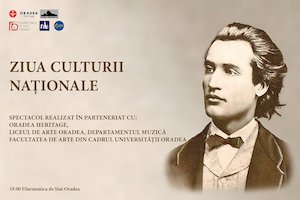 Bilete la Ziua Culturii Naționale - Filarmonica Oradea