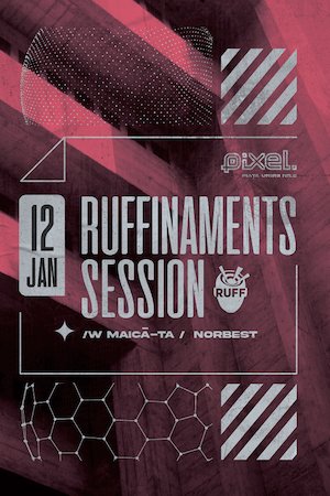 Bilete la Ruffinaments Session w/ Norbert