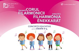 Descoperă Corul Filarmonicii – concert interactiv III