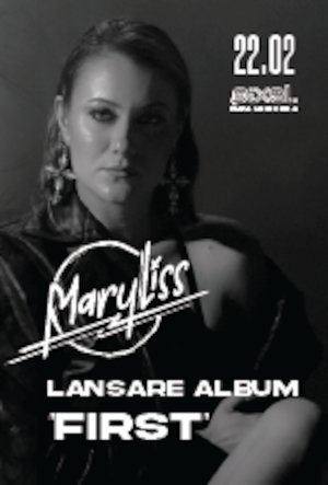 Concert lansare album MARYLISS - FIRST