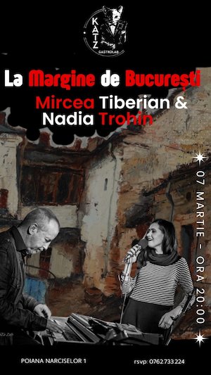 Mircea Tiberian & Nadia Trohin | Concert La Margine de Bucuresti