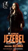 bilete Jezebel | "Corazon Loco" | Invitat Special Alex Burca