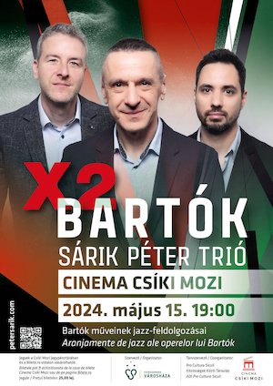 Bilete la  Sárik Péter Trió: X2 BARTÓK – Bartók Béla műveinek jazz-feldolgozásai