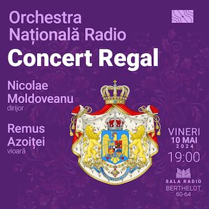 Concert Regal – R. Azoitei – ONR