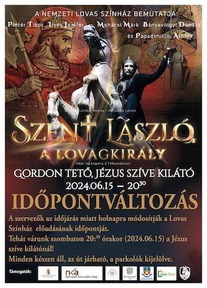 Bilete la  A Nemzeti Lovas Színház bemutatja: Szent László, a lovagkirály