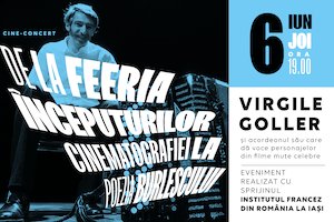 Bilete la CINE-CONCERT: VIRGILE GOLLER