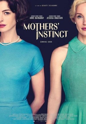 Bilete la  Mother's Instinct