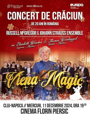 CONCERT „VIENA MAGIC” CU JOHANN STRAUSS ENSEMBLE SI RUSSELL MCGREGOR