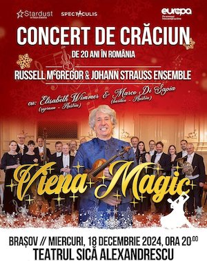 Bilete la  CONCERT „VIENA MAGIC” CU JOHANN STRAUSS ENSEMBLE SI RUSSELL MCGREGOR