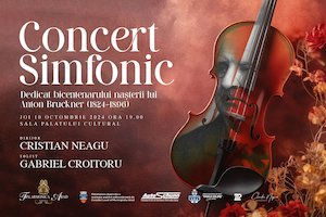 Bilete la  Concert simfonic dedicat bicentenarului nașterii lui Anton Bruckner