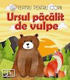 bilete Ursul păcălit de vulpe @ Clubul Țăranului - La Mama