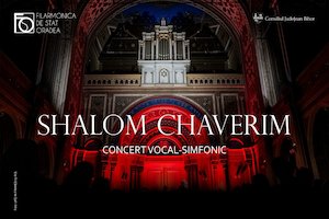 Bilete la  Shalom Chaverim - Filarmonica Oradea