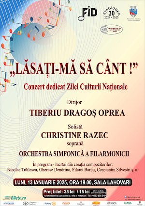 Lasati-ma sa cant - Concert dedicat zilei Culturii Nationale