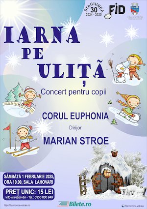 Bilete la Iarna pe ulita - Concert pentru copii