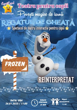 Bilete la  "Frozen: Regatul de Gheață" - O Aventură Plină de Magie și Prietenie!