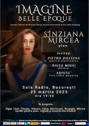 Bilete la  Sinziana Mircea - concert de pian si muzica electronica Imagine Belle Epoque