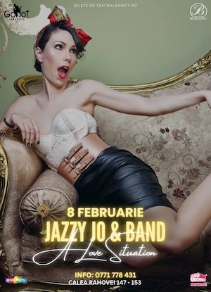 Bilete la  The Jazzy Jo & Band A Love Situation