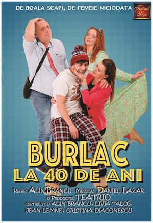 Bilete la  Burlac la 40 de ani