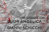 bilete SUOR ANGELICA / GIANNI SCHICCHI