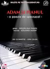 bilete Mădălina Pașol & Eduard Adam | O poezie de spectacol: ADAM ȘI PIANUL