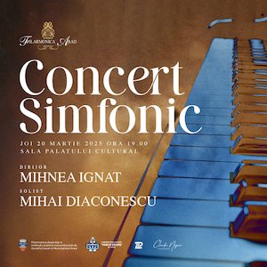 Concert simfonic - Dirijor Mihnea Ignat